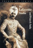 The Lafayette Studio and Princely India 8174363599 Book Cover