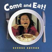 Come and Eat! 1580893678 Book Cover