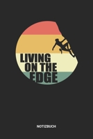 Notizbuch: A5 Notizheft mit punktierten Linien f�r Retro Vintage Klettern Freunde. Ideales Outdoor Journal oder Notizbuch. Perfektes Tagebuch oder Taschenbuch als Geschenk f�r Kletterer Bersteiger und 169923731X Book Cover