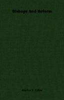 Bishops And Reform 1406712329 Book Cover