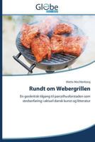 Rundt Om Webergrillen 3639819470 Book Cover