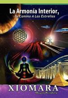 ''La Armonia Interior, Tu Camino a Las Estrellas'' 1453528431 Book Cover