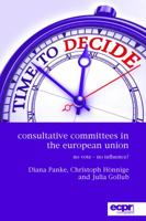 Consultative Committees in the European Union: No Vote - No Influence? 191025942X Book Cover