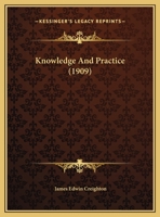 Knowledge And Practice 0548898782 Book Cover