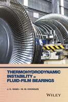 Thermohydrodynamic Instability in FluidFilm Bearings: Analysis and Control 0470057211 Book Cover