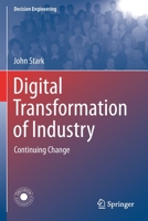 Digital Transformation of Industry: Continuing Change 3031715926 Book Cover