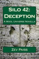 Silo 42: Deception 1494814250 Book Cover