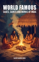 World Famous Sages, Saints and Monks of India B0F2J7S5HP Book Cover