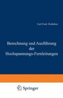 Berechnung Und Ausfuhrung Der Hochspannungs-Fernleitungen 1160323046 Book Cover