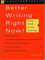 Better Writing Right Now! 1576854027 Book Cover