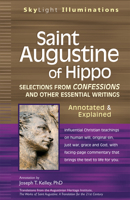 Saint Augustine of Hippo: Selections from Confessions and Other Essential Writingsaannotated & Explained 1594732825 Book Cover