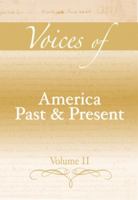 Voices of America Past and Present, Volume II 0321396014 Book Cover