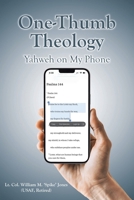 One-Thumb Theology: Yahweh on My Phone B0H133JN15 Book Cover