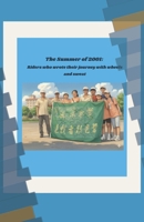 The Summer of 2001: Riders who wrote their journey with wheels and sweat B0GCDBZM67 Book Cover