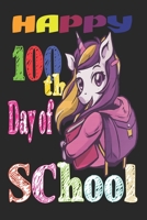 Happy 100th Day of School: Teacher Colorful 100th Day best teacher notebook is an authentic outfit journal for students, librarian, principals, teaching assistants to wish Happy 100th day of school be 166073388X Book Cover