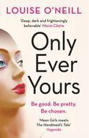 Only Ever Yours 1623654548 Book Cover