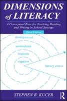 Dimensions of Literacy: A Conceptual Base for Teaching Reading and Writing in School Settings 0805831622 Book Cover