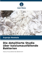 Die detaillierte Studie über kalziumausfällende Bakterien: Kalziumausfällende Bakterien 6204847376 Book Cover