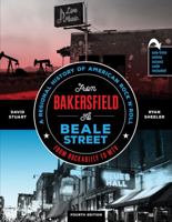 From Bakersfield to Beale Street: A Regional History of American Rock 'n Roll from Rockabilly to MTV 1524992313 Book Cover