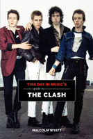 This Day in Music's Guide to The Clash 1999592743 Book Cover