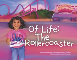 Of Life: The Rollercoaster B0C6Z8N9N8 Book Cover