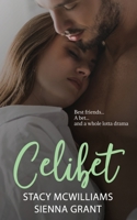 Celibet: Book one in The Bet Series B08XFMBPSJ Book Cover