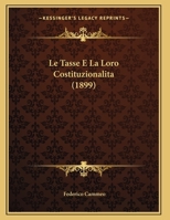 Le Tasse E La Loro Costituzionalita 1120407346 Book Cover