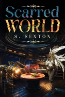 SCARRED WORLD 1965192874 Book Cover