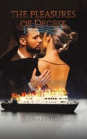 The Pleasures of Deceit 1645759369 Book Cover