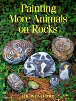 Painting More Animals on Rocks 089134800X Book Cover