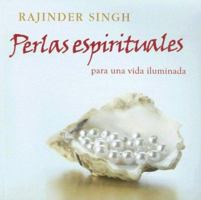 Perlas Espirituales: Para Una Vida Iluminada 0918224594 Book Cover
