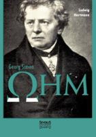 Georg Simon Ohm. Briefe, Urkunden Und Dokumente 3863479165 Book Cover