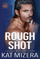 Rough Shot B0C9S572HQ Book Cover