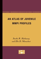 an Atlas of Juvenile MMPI Profiles : Case Histories for Users of the Minnesota Multiphasic Personality Inventory 0816672458 Book Cover