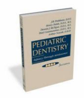 Pediatric Dentistry: Infancy Through Adolescence 0721682383 Book Cover