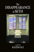 The Disappearance of Seth 097974508X Book Cover
