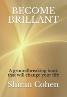 BECOME BRILLANT 1672723388 Book Cover