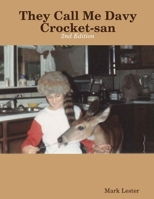 They Call Me Davy Crocket-san 1312854944 Book Cover