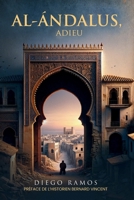 Al-Ándalus, adieu (French Edition) 8409589257 Book Cover