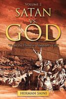 Satan vs. God: A Brief History 1607910306 Book Cover