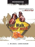 Your Walk, Their Walk - Workbook 0881441139 Book Cover