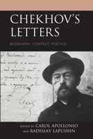 Chekhov's Letters: Biography, Context, Poetics 1498570461 Book Cover
