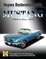 Ford Mustang Restoration Guide, '64 1/2-'70 1563929570 Book Cover