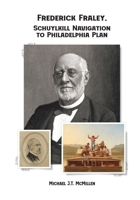 Frederick Fraley, Schuylkill Navigation to Philadelphia Plan 195794823X Book Cover