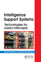 Intelligence Support Systems: Technologies for Lawful Intercepts 0367392453 Book Cover