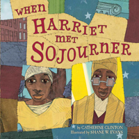 When Harriet Met Sojourner 0060504277 Book Cover