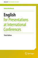 English for Presentations at International Conferences (English for Academic Research) 3032163307 Book Cover