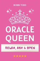 Oracle Queen Answer Book: Fun Adult Party Game, Ask Any Question and Get Your Answer B0DXC6LQZS Book Cover