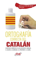 Ortografía correcta del catalán (Spanish Edition) 1644613859 Book Cover