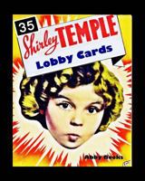 35 Shirley Temple Lobby Cards 1544613350 Book Cover